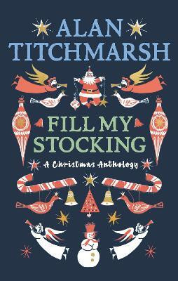Alan Titchmarsh's Fill My Stocking(English, Hardcover, Titchmarsh Alan)