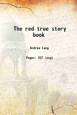 The red true story book 1895 [Hardcover](Hardcover, Andrew Lang)