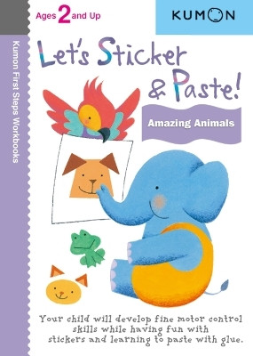 Let's Sticker and Paste! Amazing Animals(English, Paperback, unknown)