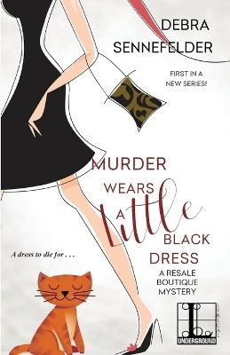 Murder Wears a Little Black Dress(English, Paperback, Sennefelder Debra)