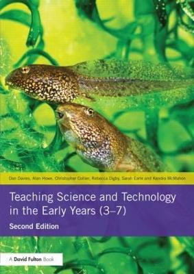 Teaching Science and Technology in the Early Years (3-7)(English, Paperback, Davies Dan)