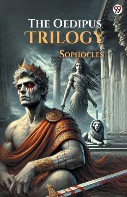 The Oedipus Trilogy (Edition1)(English, Paperback, Sophocles)