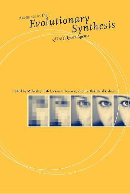 Advances in the Evolutionary Synthesis of Intelligent Agents(English, Hardcover, unknown)