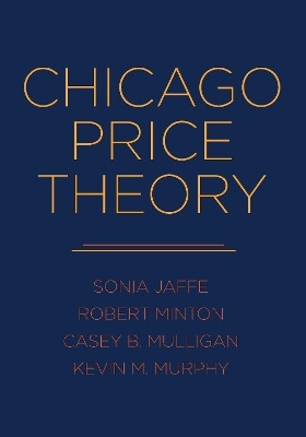Chicago Price Theory(English, Hardcover, Jaffe Sonia)