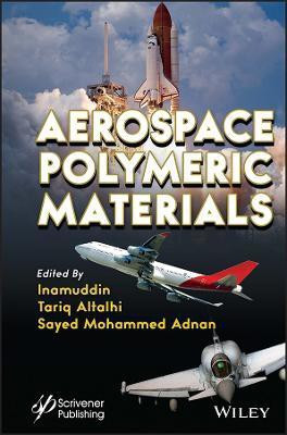 Aerospace Polymeric Materials(English, Hardcover, unknown)