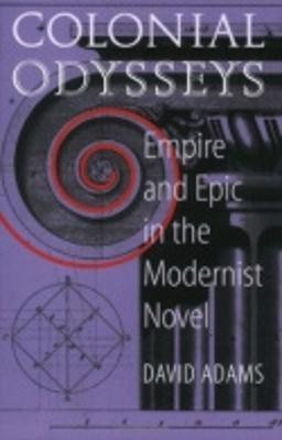 Colonial Odysseys(English, Hardcover, Adams David)