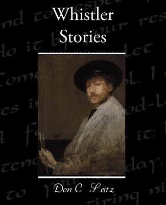 Whistler Stories(English, Paperback, Seitz Don C)