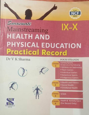 SARASWATI MAINSTREAMING HEALTH AND PHYSICAL EDUCATION PRACTICAL RECORD IX-X(Paperback, DR. V k SHARMA)