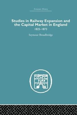 Studies in Railway Expansion and the Capital Market in England(English, Paperback, unknown)