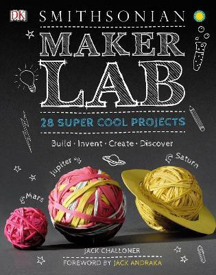 Maker Lab(English, Hardcover, Challoner Jack)