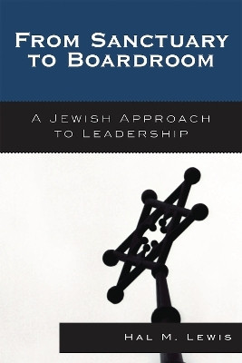 From Sanctuary to Boardroom(English, Paperback, Lewis Hal M.)