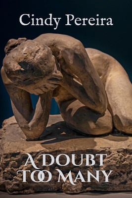 A Doubt Too Many(English, Paperback, Pereira Cindy)