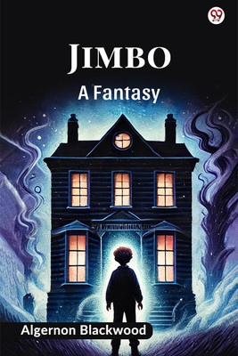 JimboA Fantasy (Edition1)(English, Paperback, Blackwood Algernon)