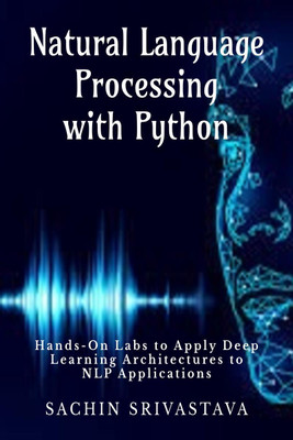 Natural Language Processing with Python(English, Paperback, Sachin Srivastava)