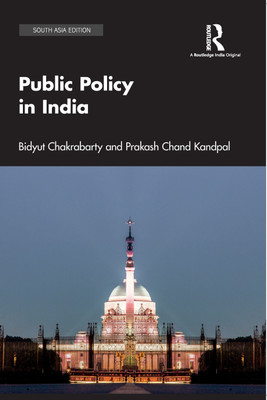 Public Policy in India(Paperback, Bidyut Chakrabarty, Prakash Chand Kandpal)