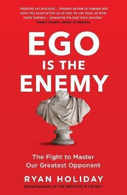 Ego is the Enemy  - T(English, Paperback, Holiday Ryan)