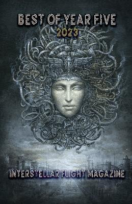 Interstellar Flight Magazine Best of Year Five(English, Paperback, unknown)