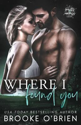 Where I Found You(English, Paperback, O'Brien Brooke)