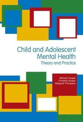 Child & Adolescent Mental Health: Theory & Practice(English, Electronic book text, Thompson Margaret)