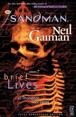 The Sandman Vol. 7: Brief Lives (New Edition)(English, Paperback, Gaiman Neil)