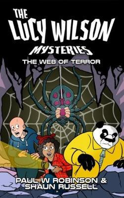 Lucy Wilson Mysteries, The: Web of Terror, The(English, Paperback, Robinson Paul W)