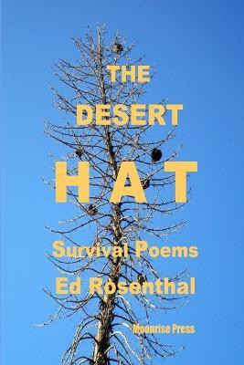 The Desert Hat(English, Paperback, Rosenthal Ed)
