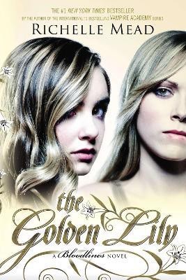 The Golden Lily(English, Paperback, Mead Richelle)