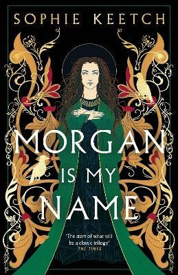 Morgan Is My Name(English, Hardcover, Keetch Sophie)