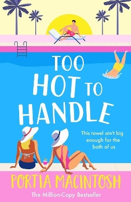 Too Hot to Handle(English, Paperback, MacIntosh Portia)