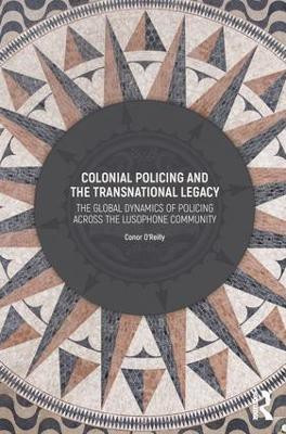 Colonial Policing and the Transnational Legacy(English, Hardcover, unknown)