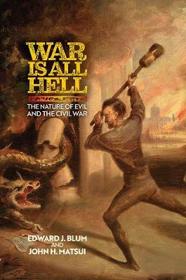 War Is All Hell(English, Electronic book text, Blum Edward J.)