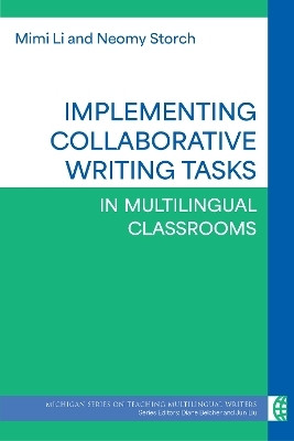 Implementing Collaborative Writing Tasks in Multilingual Classrooms(English, Paperback, Li Mimi Dr. Ph.D)