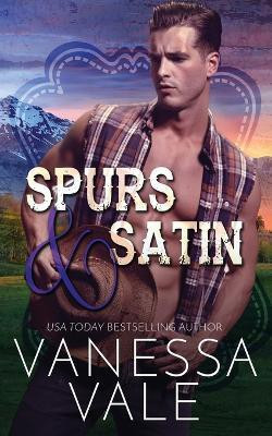 Spurs & Satin(English, Paperback, Vale Vanessa)
