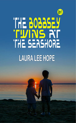The Bobbsey Twins at the Seashore(Paperback, Laura Lee Hope)