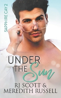 Under The Sun(English, Paperback, Scott Rj)