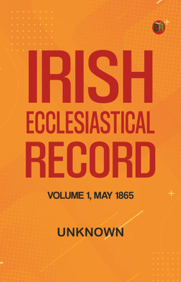 Irish Ecclesiastical Record, Volume 1, May 1865(Paperback, Unknown)