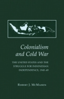 Colonialism and Cold War(English, Hardcover, McMahon Robert J. PhD)