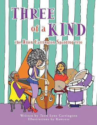 Three of a Kind(English, Paperback, Terri Lyne Carrington)