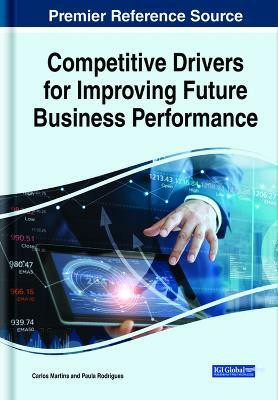 Competitive Drivers for Improving Future Business Performance(English, Hardcover, unknown)