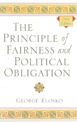 The Principle of Fairness and Political Obligation(English, Hardcover, Klosko George)