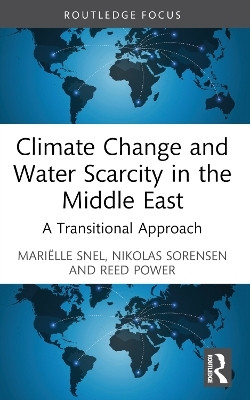 Climate Change and Water Scarcity in the Middle East(English, Paperback, Snel Marielle)
