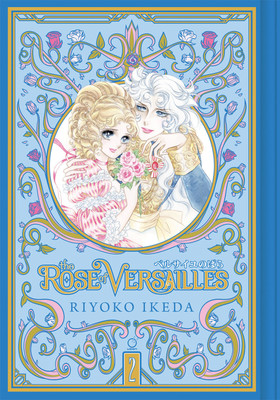 The Rose of Versailles Volume 2: Volume 2(English, Hardcover, Ikeda Riyoko)