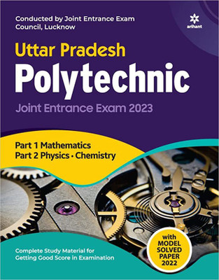 Uttar Pradesh Polytechnic Joint Entrance Exam 2023(Paperback, Arihant Publication)
