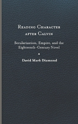 Reading Character After Calvin(English, Hardcover, Diamond David Mark)