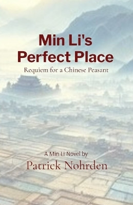 Min Li's Perfect Place(English, Paperback, Nohrden Patrick)
