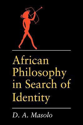 African Philosophy in Search of Identity(English, Paperback, Masolo D. A.)