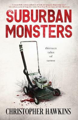 Suburban Monsters(English, Paperback, Hawkins Christopher)