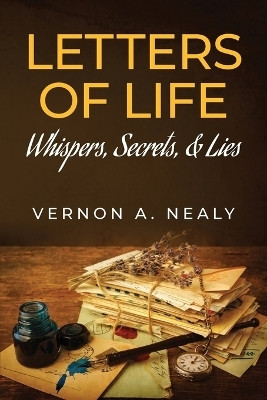 Letters of Life(English, Paperback, Nealy Vernon a)