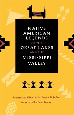 Native American Legends of the Great Lakes and the Mississippi Valley(English, Paperback, unknown)