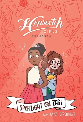 Hopscotch Girls Presents: Spotlight on Zari (Volume 3): Volume 3(English, Paperback, Girls Hopscotch)